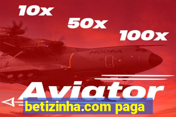 betizinha.com paga